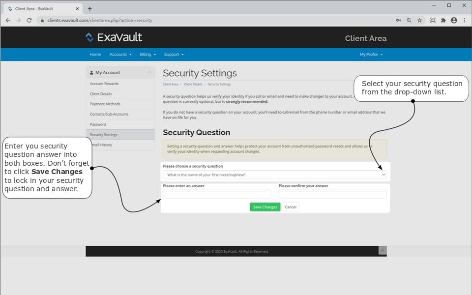 The Client Area security question for your ExaVault account.